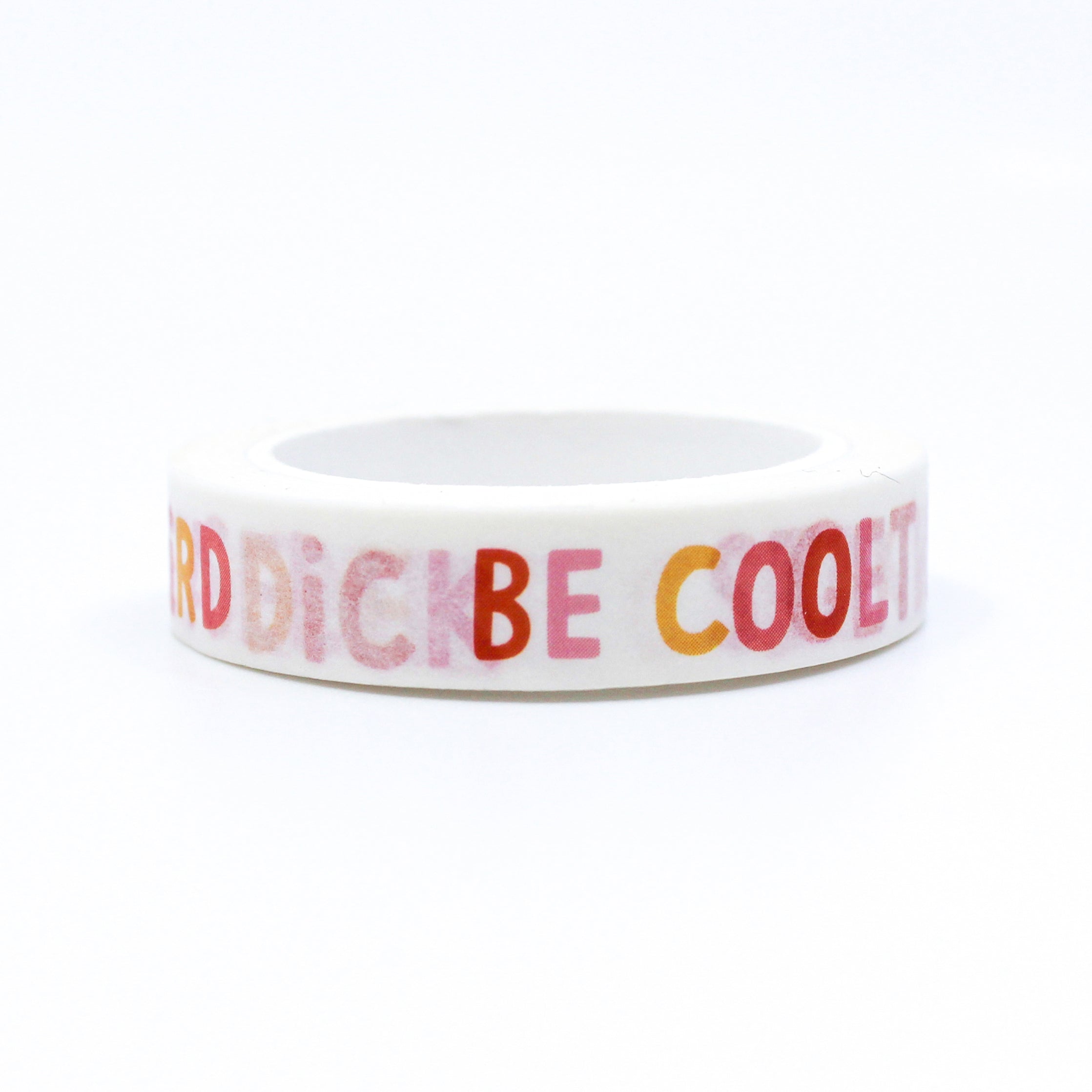 This is funny but motivational words washi tape from BBB Supplies Craft Shop